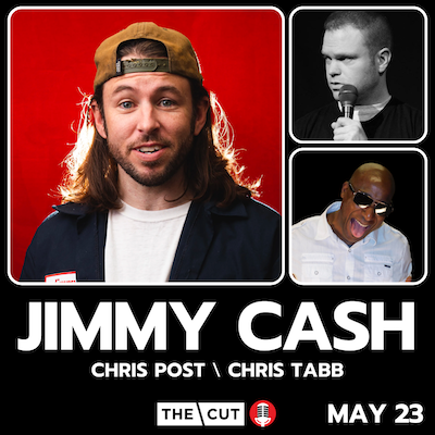 A Night of Comedy Featuring Jimmy Cash with Chris Post and Chris Tabb
