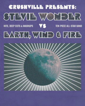 Crushville  Presents Stevie Wonder vs Earth, Wind & Fire - A Tribute Experience