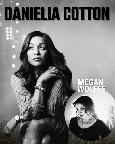Danielia Cotton with Megan Wolffe