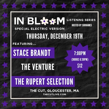 In Bloom Listening Series featuring Stace Brandt | The Venture | The Rupert Selection