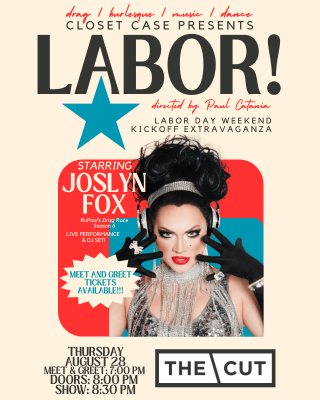 LABOR! Presented by Closet Case
