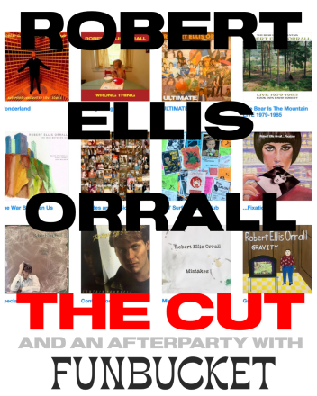 Robert Ellis Orrall with an After Party with Funbucket at The Cut - Event poster