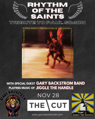 Rhythm of The Saints Tribute to Paul Simon with Special Guest Gary Backstrom Band playing music of Jiggle The Handle