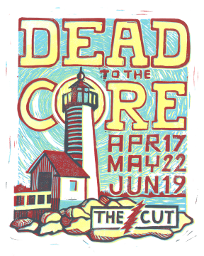 Dead to the Core - May Show at The Cut - Event poster